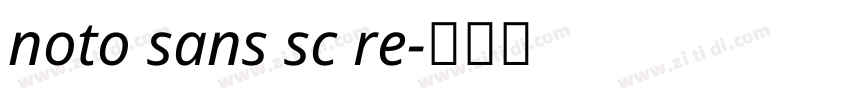 noto sans sc re字体转换
